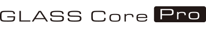 GLASS CORE PRO